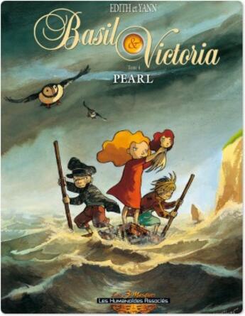 Couverture du livre « Basil et Victoria t.4 ; Pearl » de Yann et Edith aux éditions Humanoides Associes