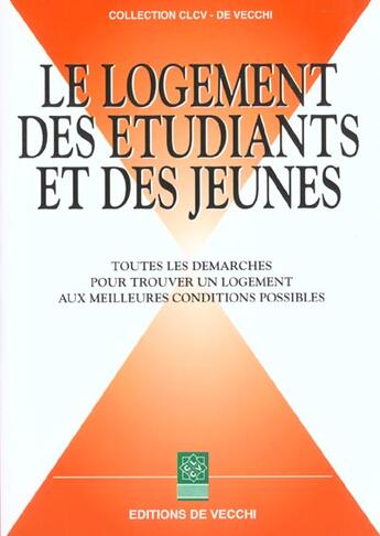 Couverture du livre « Logement des etudiants (le) » de Clcv aux éditions De Vecchi