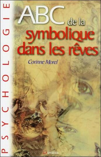 Couverture du livre « Abc de la symbolique dans les rêves » de Corinne Morel aux éditions Grancher