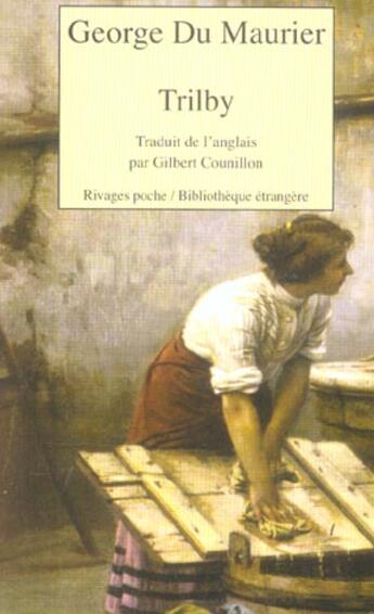 Couverture du livre « Trilby » de George Du Maurier aux éditions Rivages