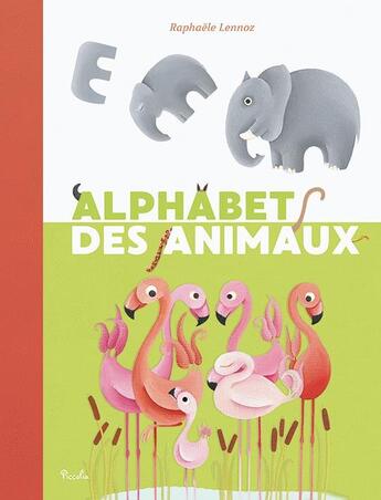 Couverture du livre « Alphabet des animaux » de  aux éditions Piccolia