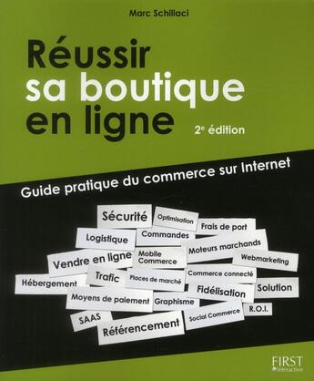 Couverture du livre « Réussir sa boutique en ligne (2e édition) » de Schillaci Marc aux éditions First Interactive