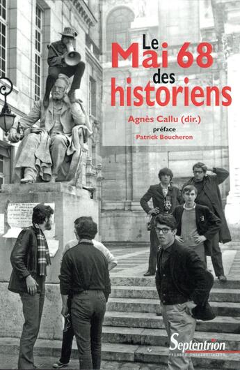 Couverture du livre « Le mai 68 des historiens (2e édition) » de Agnes Callu aux éditions Pu Du Septentrion