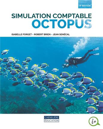 Couverture du livre « Simulation comptable octopus (4e édition) » de  aux éditions Cheneliere Mcgraw-hill