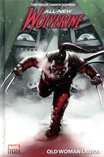 Couverture du livre « All-new Wolverine t.2 : old woman Laura » de Ramon Rosanas et Tom Taylor et Marco Failla aux éditions Panini