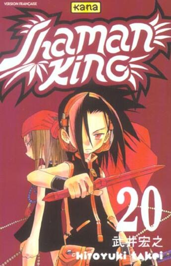 Couverture du livre « Shaman king Tome 20 » de Hiroyuki Takei aux éditions Kana