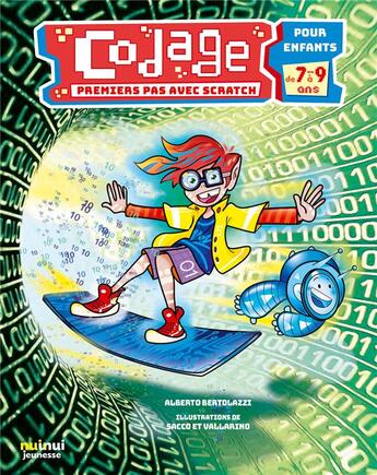 Couverture du livre « Codage - premiers pas avec scratch - pour enfants de 7 a 9 ans » de Alberto Bertolazzi/S aux éditions Nuinui Jeunesse