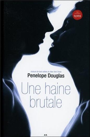 Couverture du livre « Évanescence Tome 1 ; une haine brutale » de Penelope Douglas aux éditions Ada