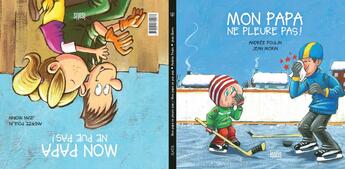 Couverture du livre « Mon papa ne pue pas ! mon papa ne pleure pas ! » de Poulin/Morin aux éditions Isatis