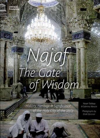 Couverture du livre « Najaf : the gate of wisdom » de Unesco aux éditions Unesco