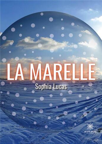 Couverture du livre « La marelle » de Sandrine Ferrando aux éditions Le Lys Bleu