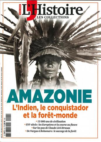 Couverture du livre « Les collections de l'histoire hs n 92 : amazonie, une foret et des hommes - juillet 2021 » de  aux éditions L'histoire