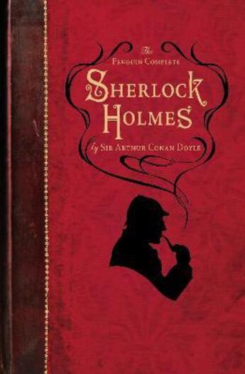 Couverture du livre « The penguin complete Sherlock Holmes » de Arthur Conan Doyle aux éditions Viking Adult