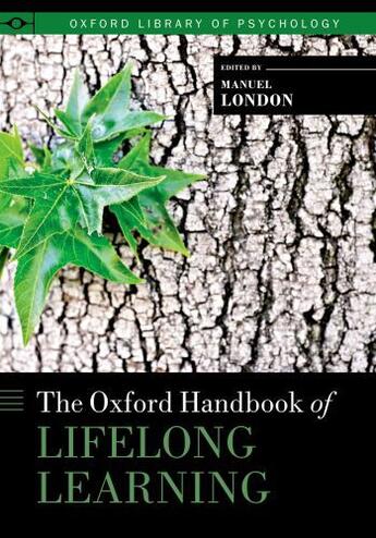 Couverture du livre « The Oxford Handbook of Lifelong Learning » de Manuel London aux éditions Oxford University Press Usa