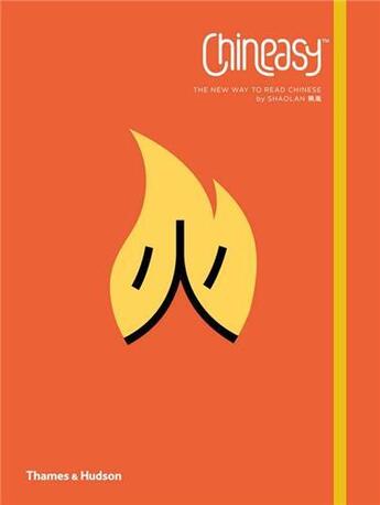 Couverture du livre « Chineasy the new way to read chinese » de Shaolan aux éditions Thames & Hudson
