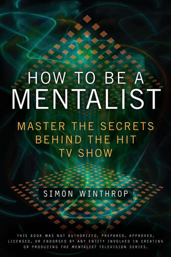 Couverture du livre « How to Be a Mentalist » de Simon Winthrop aux éditions Penguin Group Us