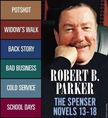 Couverture du livre « Robert B. Parker: The Spenser Novels 13 - 18 » de Robert B. Parker aux éditions Penguin Group Us