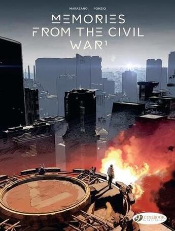 Couverture du livre « Memories from the civil war t.1 » de Richard Marazano et Jean-Michel Ponzio aux éditions Cinebook