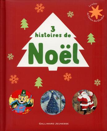 Couverture du livre « 3 histoires de Noël » de  aux éditions Gallimard-jeunesse