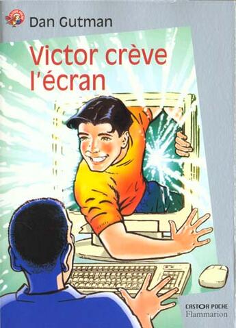 Couverture du livre « Victor creve l'ecran » de Dan Gutman aux éditions Pere Castor