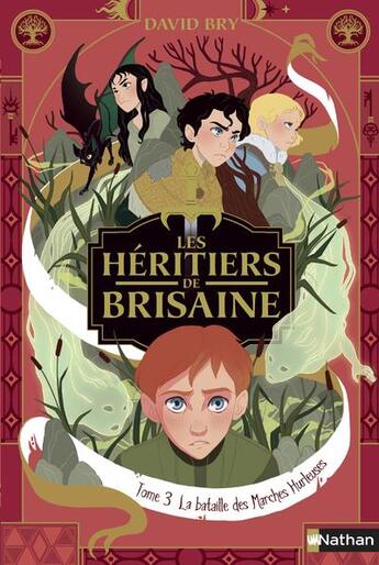 Couverture du livre « Les héritiers de Brisaine Tome 3 : la bataille des marches hurleuses » de David Bry et Noemie Chevalier aux éditions Nathan