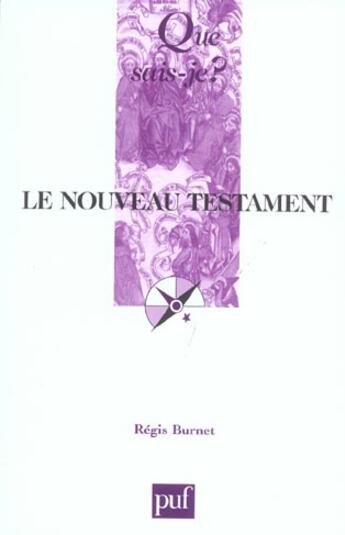 Couverture du livre « Le Nouveau Testament » de Régis Burnet aux éditions Que Sais-je ?