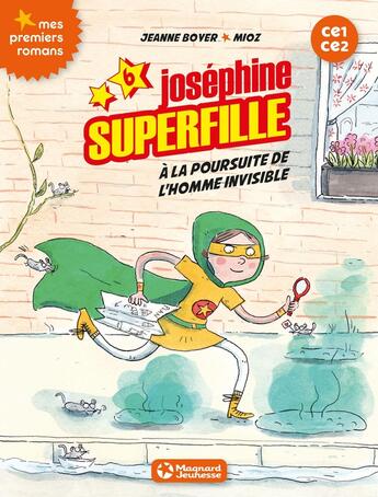 Couverture du livre « Joséphine Superfille Tome 6 : à la poursuite de l'homme invisible » de Jeanne Boyer et Mioz aux éditions Magnard