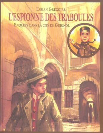 Couverture du livre « L'espionne des traboules » de Gregoire Fabian aux éditions Ecole Des Loisirs