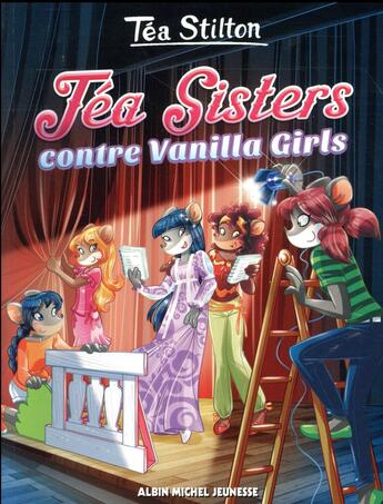 Couverture du livre « Les Téa sisters - le collège de Raxford t.1 : Téa sisters contre Vanilla girls » de Tea Stilton aux éditions Albin Michel