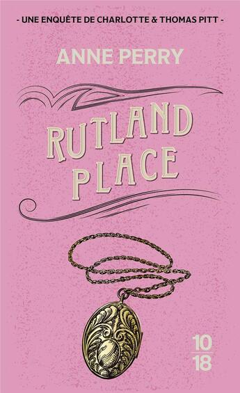 Couverture du livre « Rutland place » de Anne Perry aux éditions 10/18