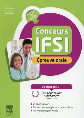 Couverture du livre « Le tout-en-un ; concours ifsi ; épreuve orale » de Olivier Perche et Anne-Eva Lebourdais aux éditions Elsevier-masson