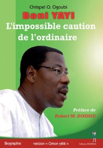 Couverture du livre « L'impossible caution de l'ordinaire » de Ogoubi aux éditions Menaibuc