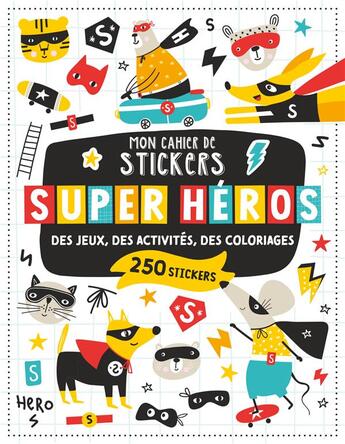 Couverture du livre « Mon cahier de stickers - super-heros » de Atelier Cloro aux éditions 1 2 3 Soleil