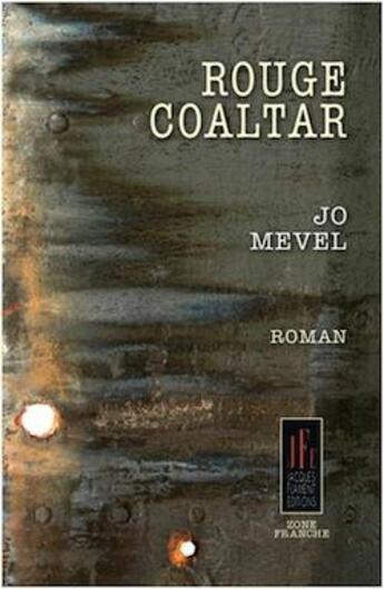 Couverture du livre « Rouge coaltar » de Jo Mevel aux éditions Jacques Flament