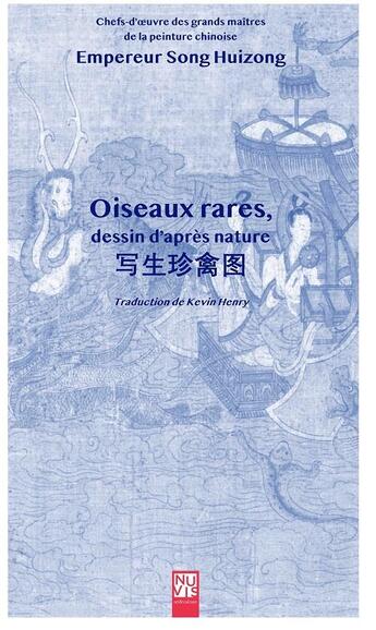 Couverture du livre « Oiseaux rares, dessin d'apres nature » de Song Huizong aux éditions Nuvis