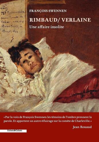 Couverture du livre « Rimbaud / Verlaine : Une affaire insolite » de Francois Swennen aux éditions Cohen Et Cohen