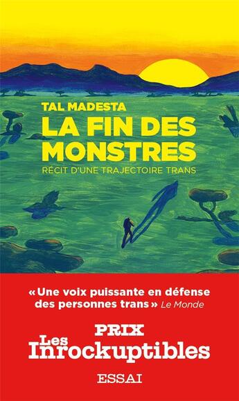 Couverture du livre « La fin des monstres : recit d'une trajectoire trans » de Madesta Tal aux éditions La Deferlante