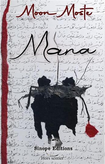 Couverture du livre « Mana » de Moom Moste aux éditions Sinope