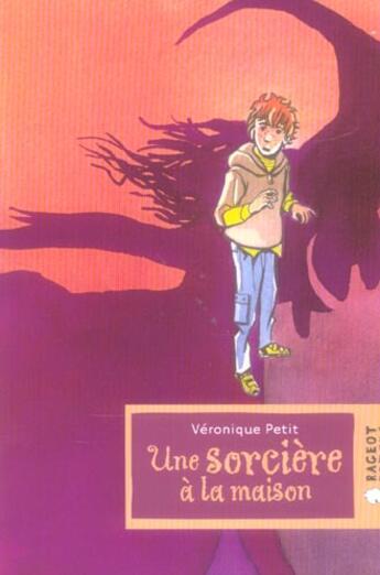 Couverture du livre « Une sorcière à la maison » de Petit-V aux éditions Rageot