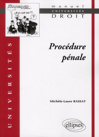 Couverture du livre « Procédure pénale ; manuel droit » de Michele-Laure Rassat aux éditions Ellipses