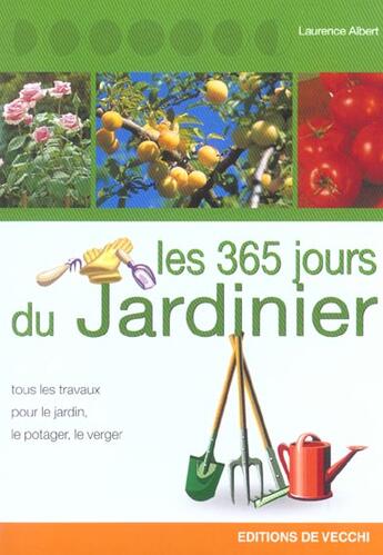 Couverture du livre « 365 jours du jardnier » de Laurence Albert aux éditions De Vecchi