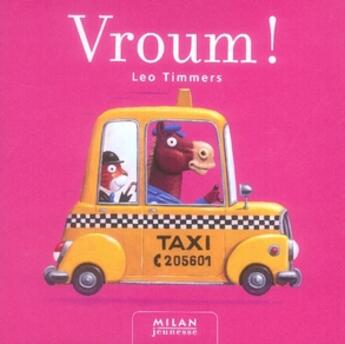 Couverture du livre « Vroum ! » de Leo Timmers aux éditions Milan