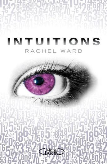 Couverture du livre « Intuitions Tome 1 » de Rachel Ward aux éditions Michel Lafon