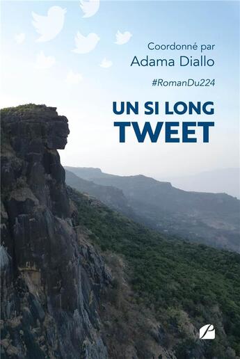 Couverture du livre « Un si long tweet » de Adama Diallo aux éditions Editions Du Panthéon