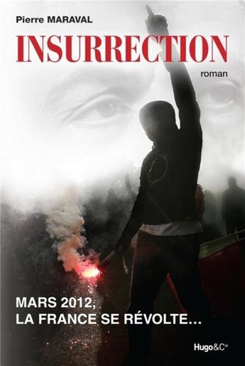 Couverture du livre « Insurrection » de Pierre Maraval aux éditions Hugo Roman