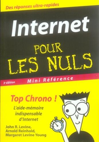 Couverture du livre « Internet pour les nuls (3e édition) » de Levine, Johnr. Reinhold, Arnold et Margaret Levine Young aux éditions First Interactive