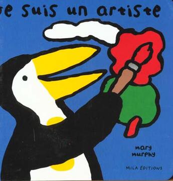 Couverture du livre « Je suis un artiste » de Mary Murphy aux éditions Mila