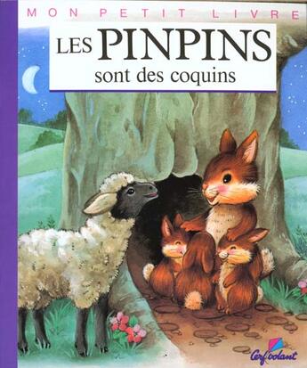 Couverture du livre « Mon Petit Livre: Pinpins Sont Des Coquins » de Agnes Vandewiele aux éditions Cerf Volant