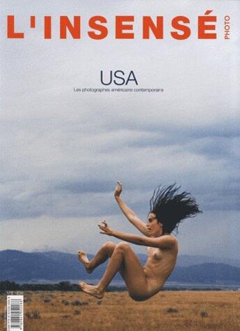 Couverture du livre « L'INSENSE t.6 ; USA, les photographes américains » de Davis/Boulouch aux éditions Le Regard