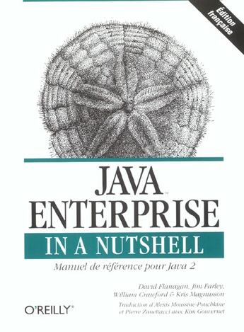 Couverture du livre « Java enterprise in a nutshell : manuel de reference pour java 2 » de Flanagan/Farley aux éditions Ellipses